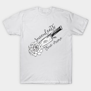 Succulents and True Crime T-Shirt